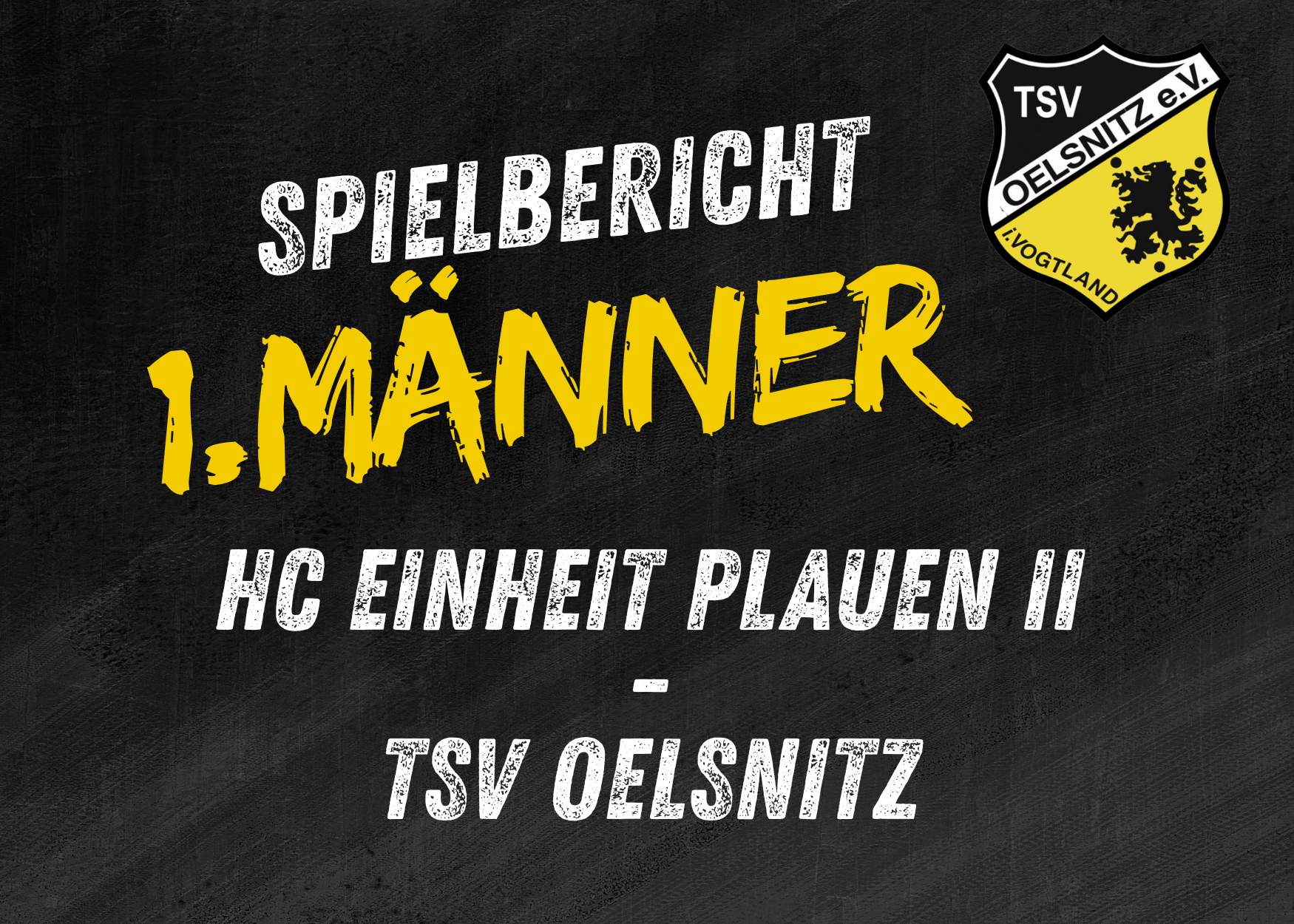 Regionsoberliga Chemnitz Männer:   HC Einheit Plauen II – TSV Oelsnitz    23:27 (16:15)