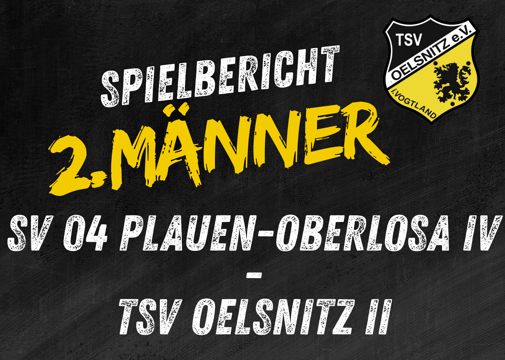 Regionsklasse Männer: SV 04 Oberlosa IV - TSV Oelsnitz II 30:19 (13:9)
